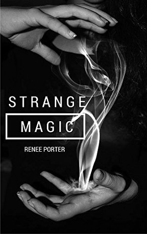 Strange Magic (Kindle Edition)
