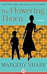 The Flowering Thorn by Margery Sharp