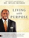 Living with Purpose: Devotions for Discovering Your God-Given Potential