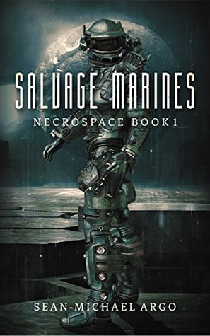 Salvage Marines (Necrospace Book 1)