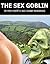 The Sex Goblin (Monster and Myth Sex Book 3)
