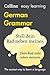 Easy Learning German Grammar: Trusted support for learning (Collins Easy Learning) (German Edition)