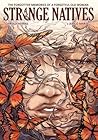 Strange Natives: ...