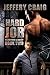 Hard Job by Jeffery Craig Hard Job by Jeffery Craig