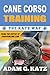 Cane Corso Training: The Katz Way