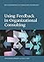 Using Feedback in Organizational Consulting by Jane Brodie Gregory