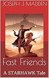 Fast Friends (A Starhawk Tale)
