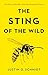 The Sting of the Wild