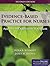 Evidence-Based Practice for Nurses: Appraisal and Application of Research, 2nd Edition