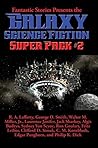 Galaxy Science Fiction Super Pack #2: With linked Table of Contents (Positronic Super Pack Series Book 20)