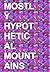 Mostly Hypothetical Mountains
