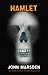 Hamlet, A Novel