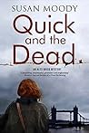 Quick and the Dead