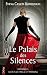 Le palais des silences (French Edition)
