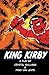 King Kirby: A Play by Crystal Skillman & Fred Van Lente