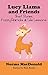 Lucy Llama and Friends: Short Stories, Fuzzy Animals, and Life Lessons (Karma for Kids Books)