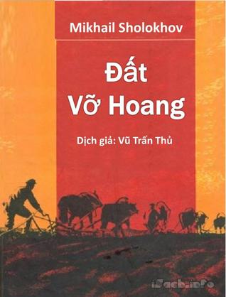Đất vỡ hoang by Mikhail Sholokhov