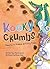 Kooky Crumbs: Poems in Praise of Dizzy Days
