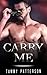 Carry Me