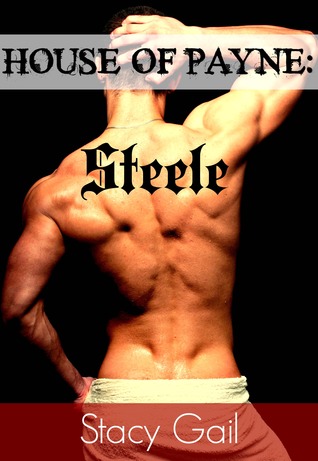 Steele (House Of Payne, #5)