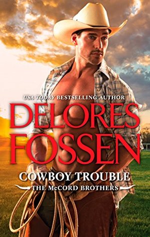 Cowboy Trouble (The McCord Brothers, #1.5)