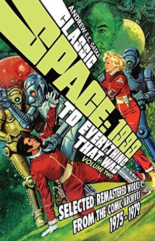 Space: 1999: Classic Vol. 2: To Everything That Was (Space: 1999 - Classics Remastered)