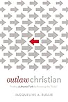 Outlaw Christian:...