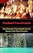 Thailand Travel Guide: The ...
