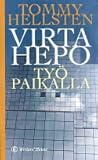Virtahepo työpaikalla by Tommy Hellsten