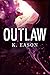 Outlaw (On the Bones of God...