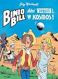 Binio Bill kręci western i… w kosmos