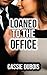 Loaned to the Office (A Wife Sharing Novella)
