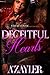 Deceitful Hearts by A'zayler