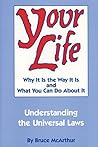 Your Life: Why It...