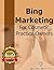 Bing Marketing For Cosmetic Practice Owners: How to grow your brand and clientele without breaking bank (Seb Mac Cosmetic Practice Collection Book 4)