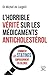 L'Horrible vérité sur les médicaments anticholestérol (MEN.PROP.) (French Edition)
