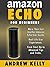Amazon Echo For Beginners: ...
