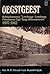 OEGSTGEEST: Kebijaksanaan "Lembaga-lembaga Pekabaran Injil yang Bekerjasama" 1897-1942