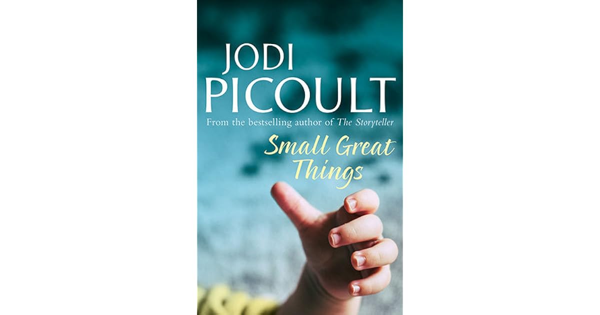 Small Great Things by Jodi Picoult