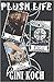 Plush Life