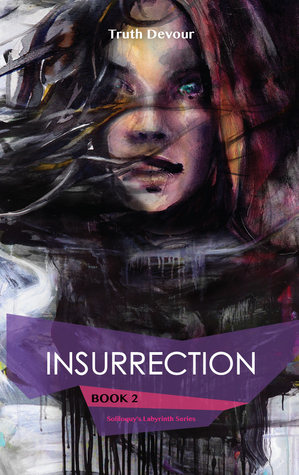 Insurrection (Soliloquy's Labyrinth #2)