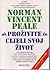 Proživite cijeli svoj život by Norman Vincent Peale