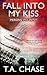 Fall into My Kiss (Merging Violently, #1)