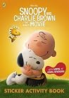 The Peanuts Movie Sticker Activity Book by Puffin Books