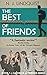 The Best of Friends (The Ci...