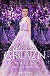 The Crown by Kiera Cass
