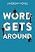 Word Gets Around