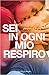 Sei in ogni mio respiro (Left Drowning, #1)