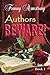 Authors Beware (Love Is To DIE For, #1)