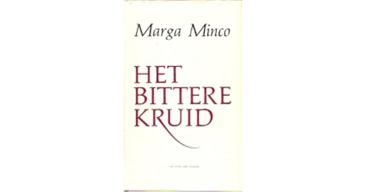 Het bittere kruid by Marga Minco